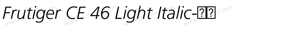 Frutiger CE 46 Light Italic字体转换